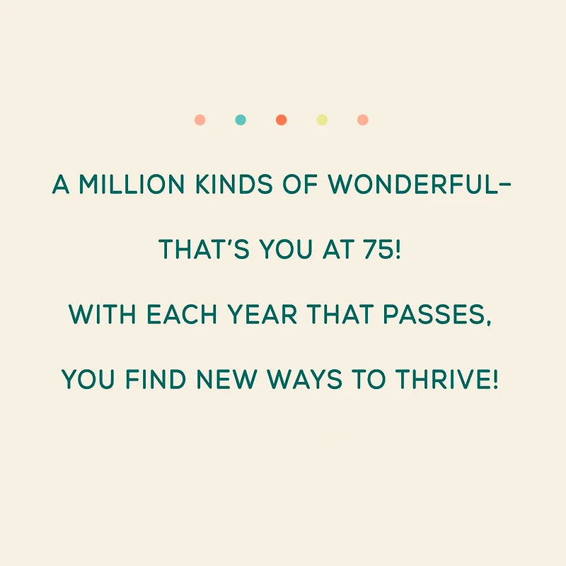 A Million Kinds of Wonderful 75th Birthday Card for only USD 3.99 | Hallmark