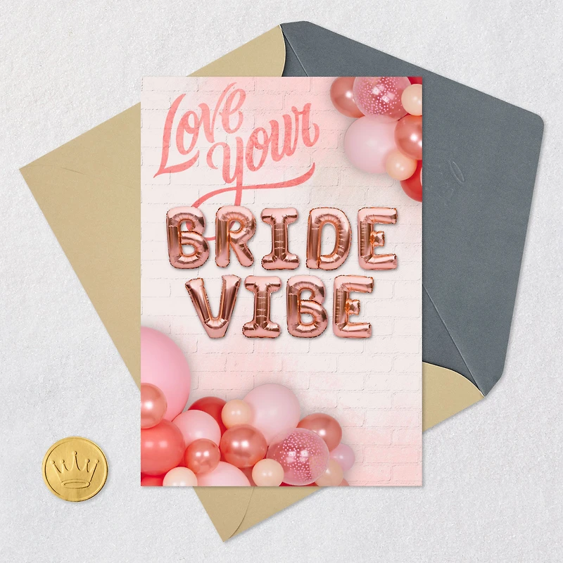 Love Your Bride Vibe Bachelorette Party Card for only USD 3.59 | Hallmark