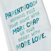 Parenthood Funny Tea Towel, 18x26 for only USD 14.99 | Hallmark