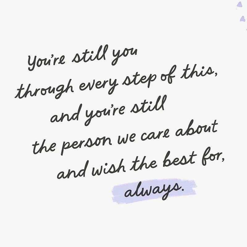 You're Still You Every Step of the Way Encouragement Card for only USD 2.99 | Hallmark