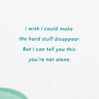 I'm Right Here With You Encouragement Card for only USD 5.59 | Hallmark