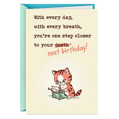 One Step Closer to Death Funny Birthday Card for only USD 3.99 | Hallmark