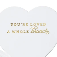 You're Loved a Whole Brunch Paper Craft Mother's Day Card With Mini Card for only USD 5.99 | Hallmark