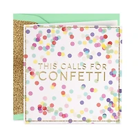 This Calls for Confetti Congratulations Card for only USD 5.99 | Hallmark