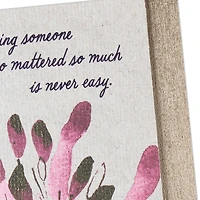Losing Someone Who Mattered So Much Is Never Easy Sympathy Card for only USD 5.59 | Hallmark