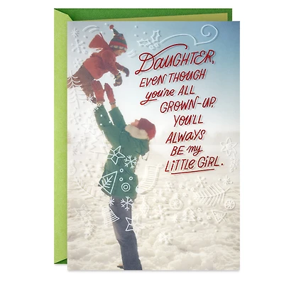 You'll Always Be My Little Girl Christmas Card for Daughter for only USD 6.59 | Hallmark