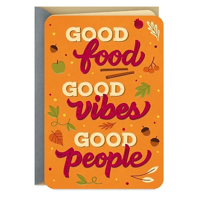 Good Food, Vibes and People Thanksgiving Card for only USD 3.59 | Hallmark