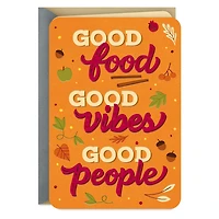 Good Food, Vibes and People Thanksgiving Card for only USD 3.59 | Hallmark