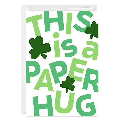 Paper Hug Custom St. Patrick's Day Card for only USD 4.99 | Hallmark