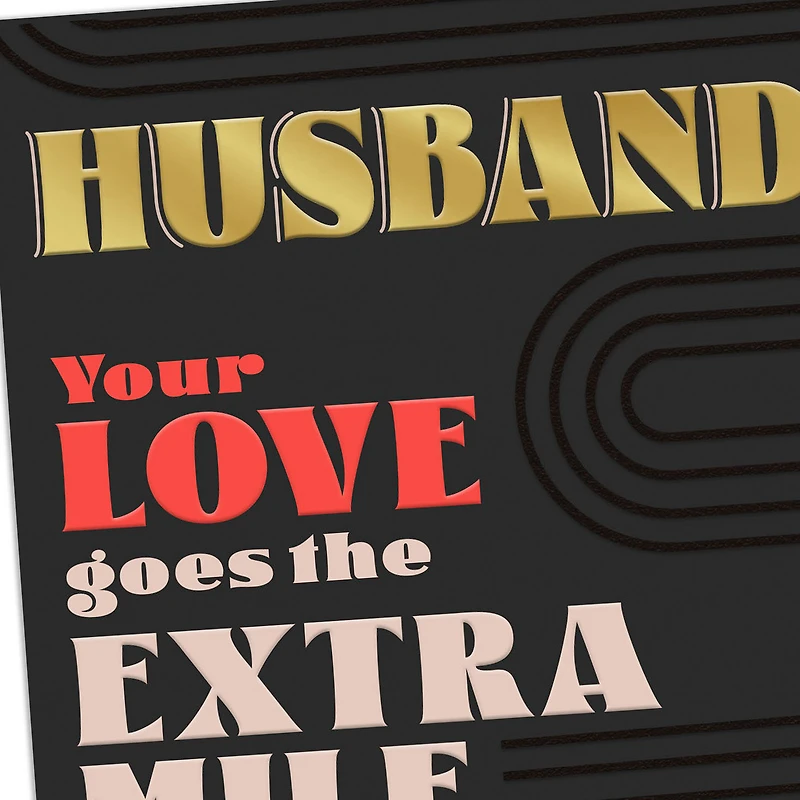 Your Love Goes the Extra Mile Valentine's Day Card for Husband for only USD 6.99 | Hallmark
