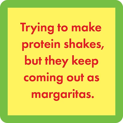 Drinks on Me Protein Shakes Funny Coaster for only USD 4.99 | Hallmark
