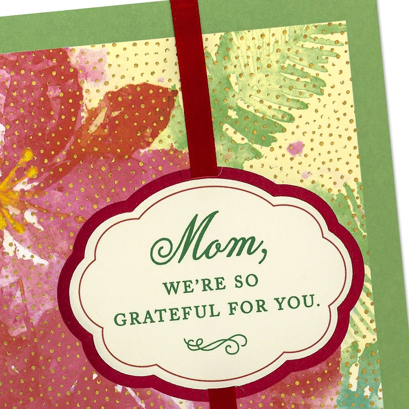 We're So Grateful for You Christmas Card for Mom From Us for only USD 6.59 | Hallmark
