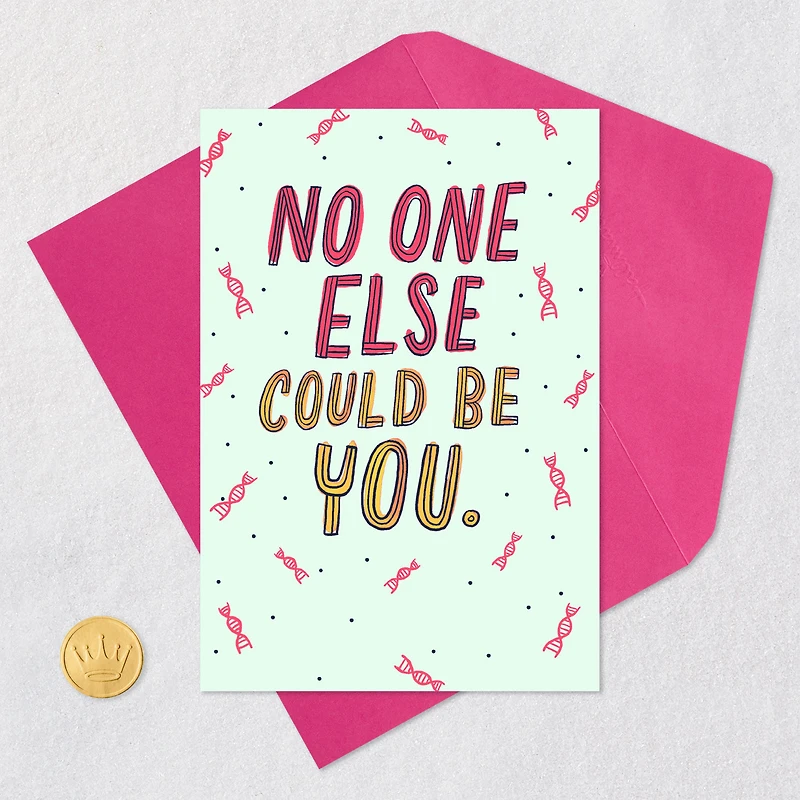 No One Else Could Be You Funny Birthday Card for only USD 4.49 | Hallmark