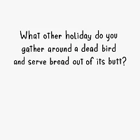 Plain Weird Pilgrim Funny Thanksgiving Card for only USD 3.49 | Hallmark