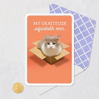 My Gratitude Squisheth Over Thank You Card for only USD 2.99 | Hallmark