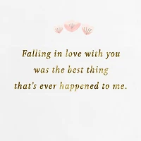 You're the Best Thing That's Happened to Me Romantic Anniversary Card for only USD 10.59 | Hallmark