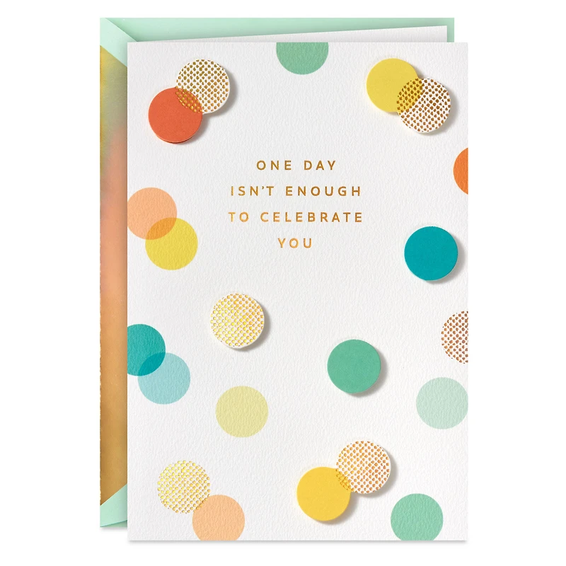 One Day Isn't Enough Belated Birthday Card for only USD 6.59 | Hallmark