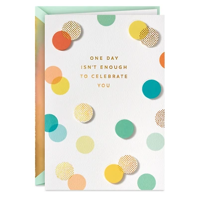 One Day Isn't Enough Belated Birthday Card for only USD 6.59 | Hallmark