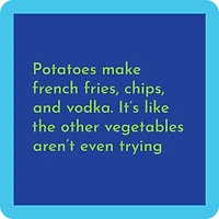 Drinks on Me Potatoes Funny Coaster for only USD 4.99 | Hallmark