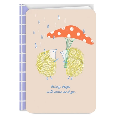 Rainy Days Will Come and Go Encouragement Card for only USD 2.99 | Hallmark