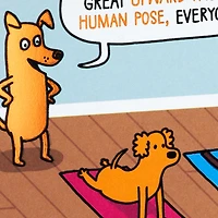 Dogs Doing Yoga Poses Funny Birthday Card for only USD 4.49 | Hallmark