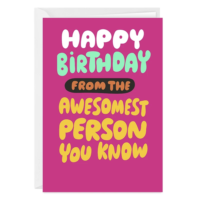 Awesomest Person Funny Custom Birthday Card for only USD 4.99 | Hallmark