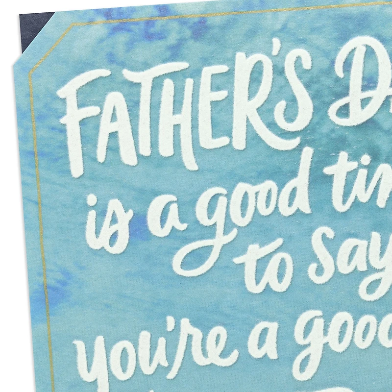 You’re a Good Guy and a Great Dad Father's Day Card for only USD 5.99 | Hallmark