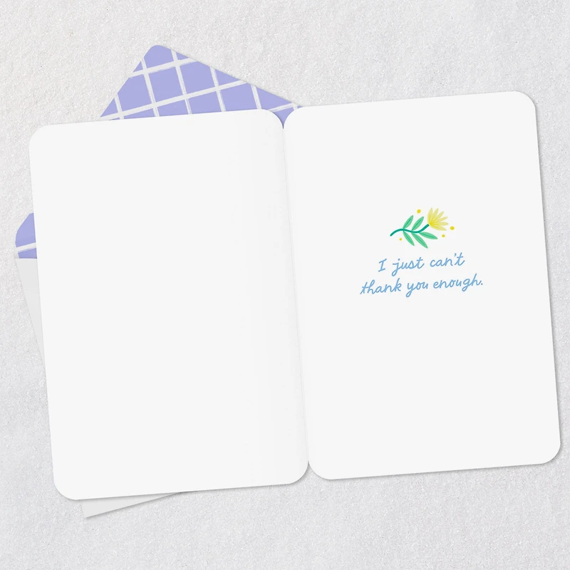 I Just Can't Thank You Enough Thank You Card for only USD 2.99 | Hallmark