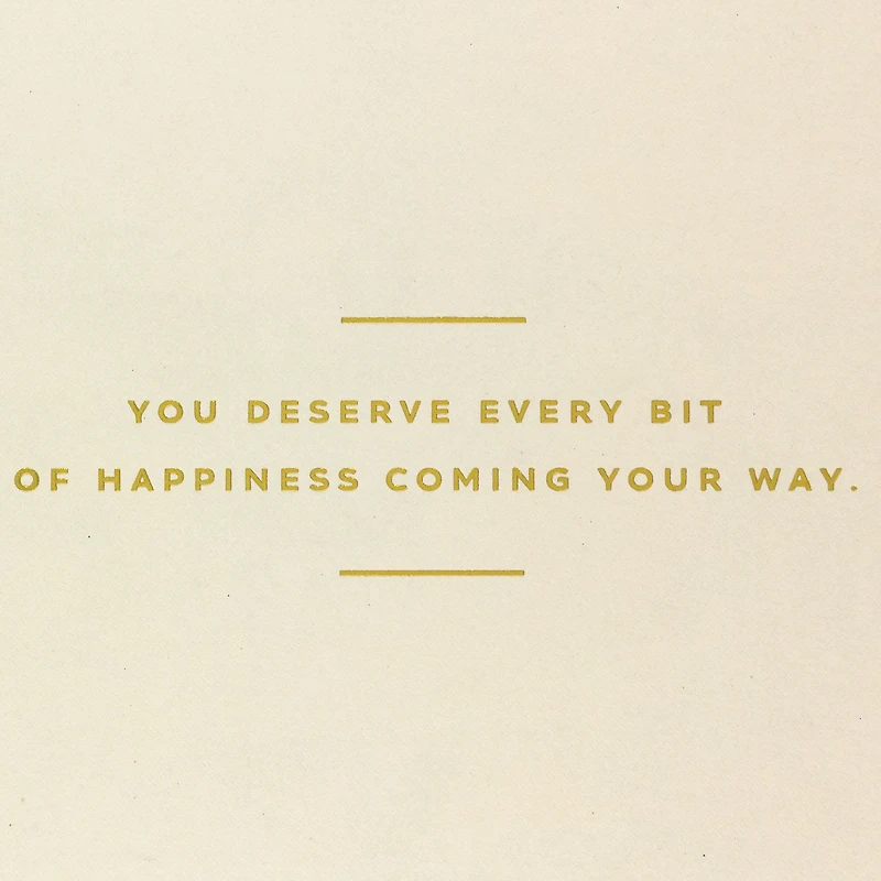 You Deserve Every Bit of Happiness Father's Day Card for only USD 5.99 | Hallmark