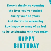 The Lives You've Touched 80th Birthday Card for only USD 5.59 | Hallmark