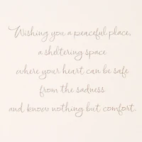 A Sheltering Space Sympathy Card for only USD 4.59 | Hallmark