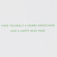 Dr. Seuss's How the Grinch Stole Christmas!™ Merry Grinchmas Christmas Card for only USD 10.59 | Hallmark