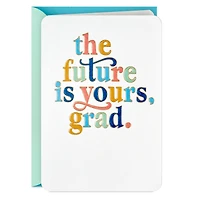 The Future Is Yours High School Graduation Card for only USD 4.59 | Hallmark