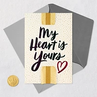 My Heart Is Yours Romantic Valentine's Day Card for only USD 8.59 | Hallmark