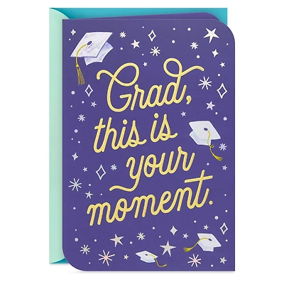This Is Your Moment Graduation Card for only USD 4.59 | Hallmark
