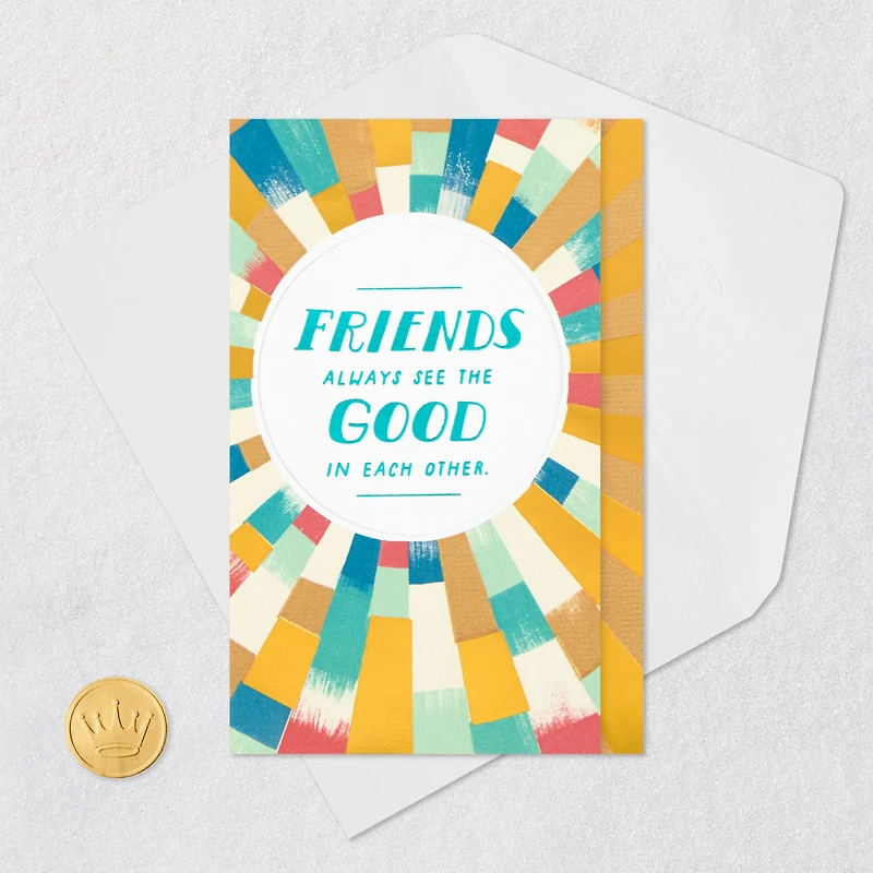 Friends Always See the Good in Each Other Friendship Card for only USD 5.59 | Hallmark