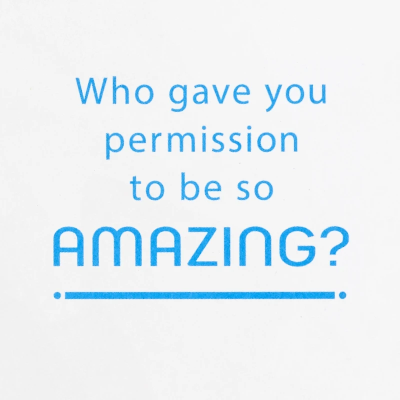Who Gave You Permission to Be Amazing Card for only USD 4.49 | Hallmark