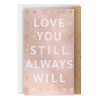 Love You Still Romantic Anniversary Card for Spouse for only USD 5.99 | Hallmark