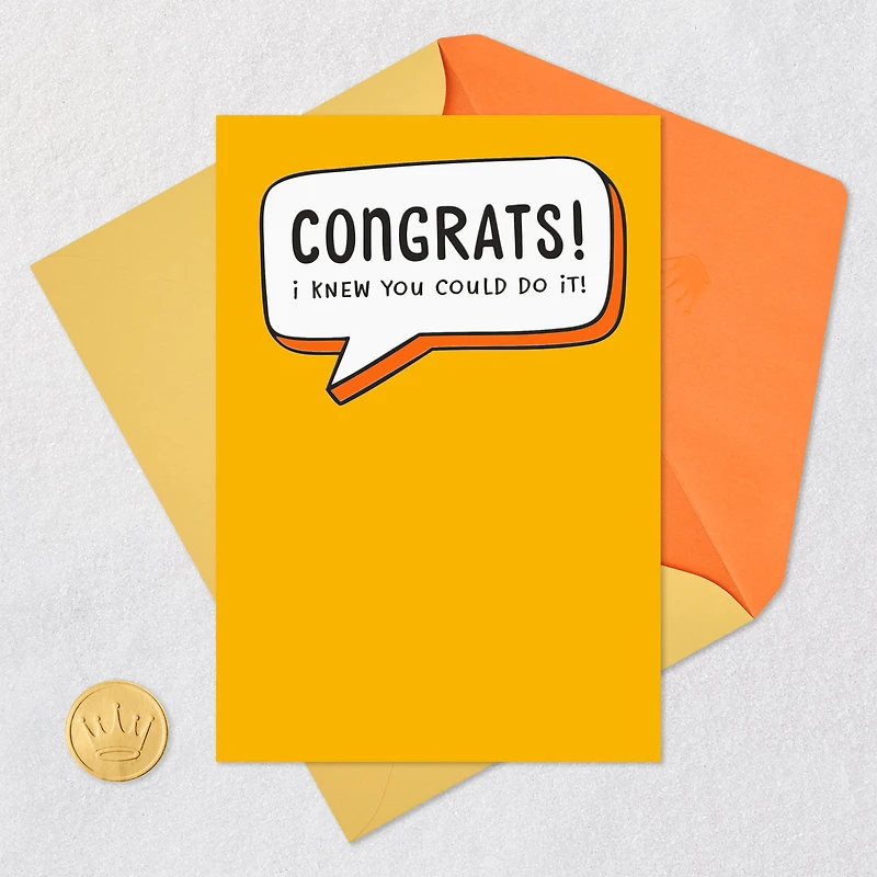 I Knew You Could Do It Funny Congratulations Card for only USD 4.49 | Hallmark