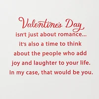 Peanuts® You Add Joy and Laughter to My Life Valentine's Day Card for only USD 6.99 | Hallmark