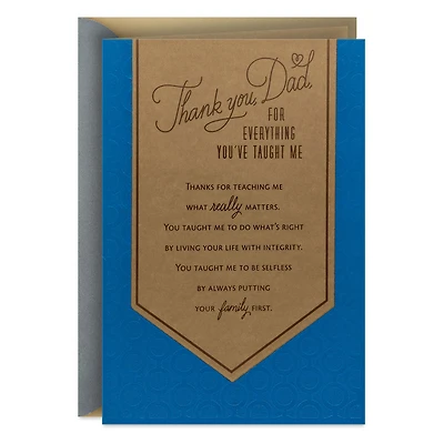 Thanks for Everything You've Taught Me Father's Day Card for Dad From Daughter for only USD 5.99 | Hallmark