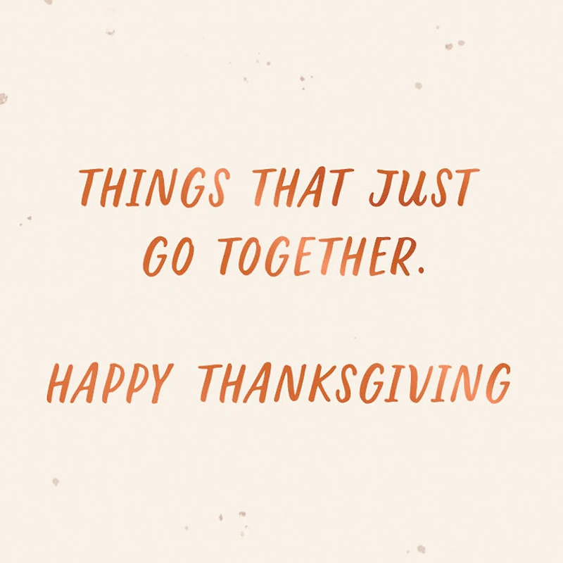 We Just Go Together Romantic Thanksgiving Card for only USD 2.99 | Hallmark