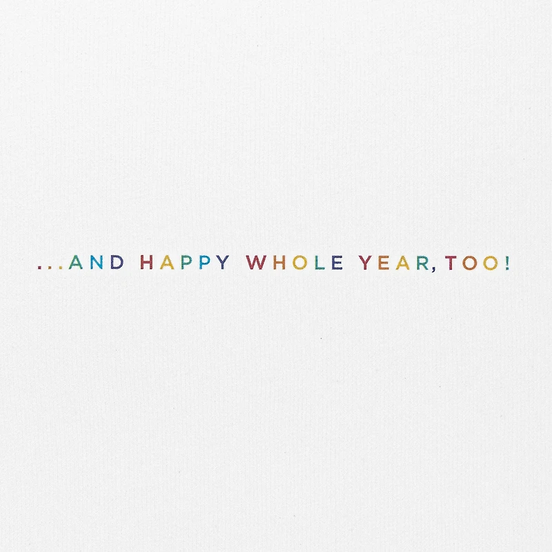 Happy Whole Year Birthday Card for only USD 6.59 | Hallmark