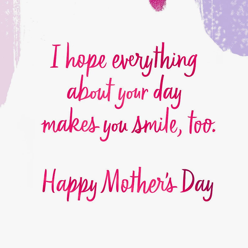 Hope Your Day Makes You Smile Mother's Day Card for Mom for only USD 2.99 | Hallmark