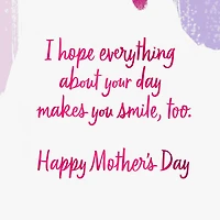 Hope Your Day Makes You Smile Mother's Day Card for Mom for only USD 2.99 | Hallmark