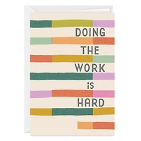 Your Hard Work Custom Encouragement Card for only USD 4.99 | Hallmark