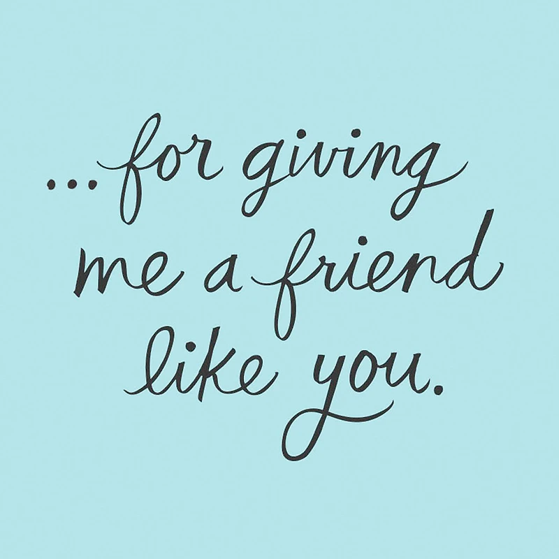 Thankful to Have a Friend Like You Friendship Card for only USD 3.99 | Hallmark