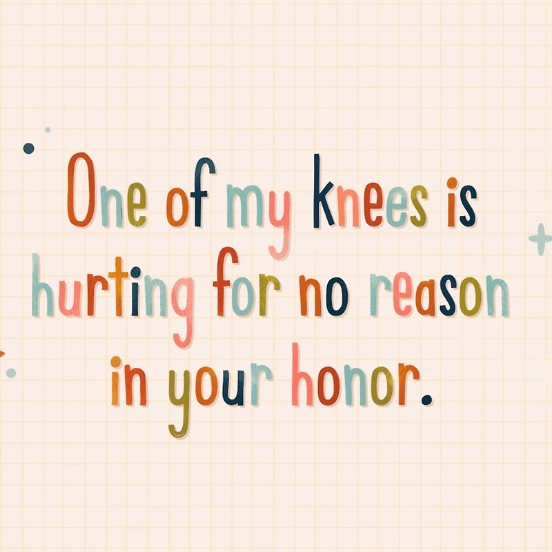 My Knee Hurts in Your Honor Funny 40th Birthday Card for only USD 4.49 | Hallmark