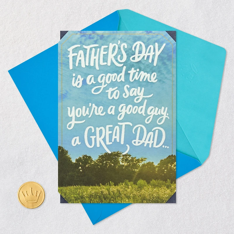 You’re a Good Guy and a Great Dad Father's Day Card for only USD 5.99 | Hallmark