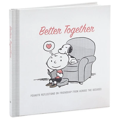 Peanuts® Better Together: Peanuts Reflections on Friendship From Across the Decades Book for only USD 16.99 | Hallmark